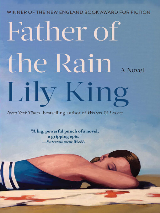 Title details for Father of the Rain by Lily King - Available